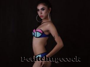 Petitehugecock