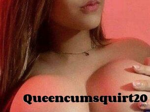 Queencumsquirt20