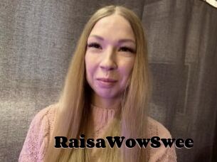 RaisaWowSwee