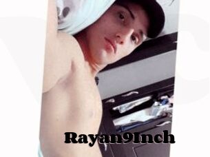 Rayan9Inch
