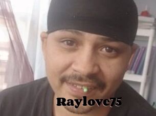 Raylove75
