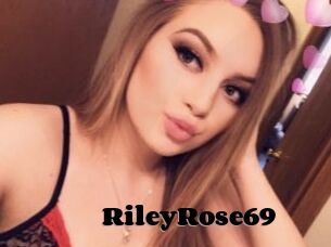 RileyRose69