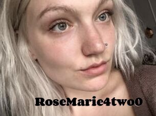 RoseMarie4two0