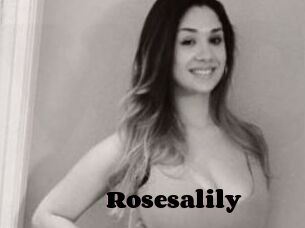 Rosesalily