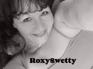 RoxySwetty