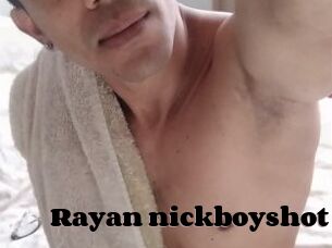 Rayan_nickboyshot