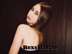 Rexellatrue