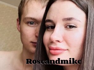 Roseandmike