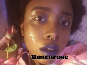 Rosearose