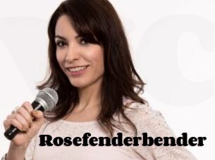 Rosefenderbender