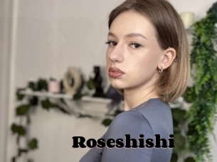 Roseshishi