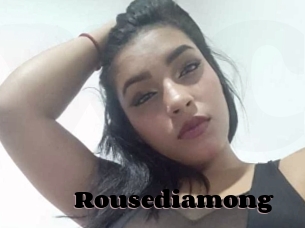 Rousediamong