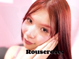 Rouseroses