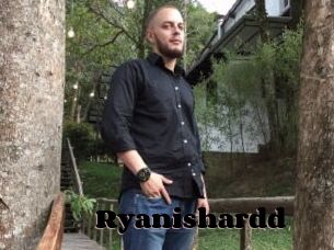Ryanishardd