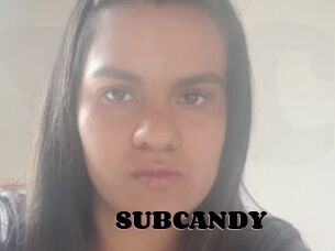 SUBCANDY