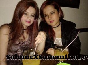 SalomeXSamanthaLove