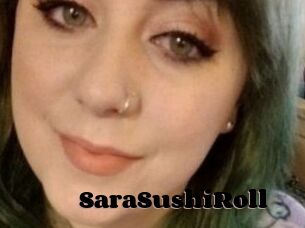 SaraSushiRoll