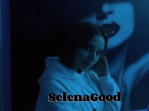 SelenaGood