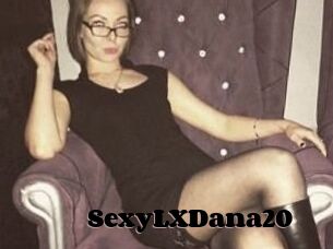 SexyLXDana20