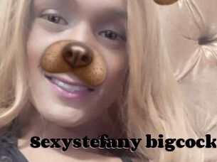Sexystefany_bigcock