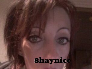 Shaynice
