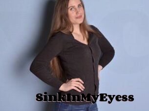 SinkInMyEyess