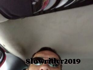 Slowrider2019