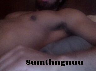 Sumthngnuu