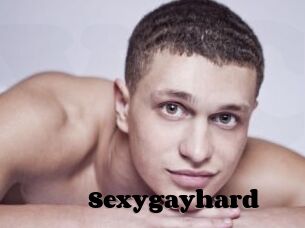 Sexygayhard