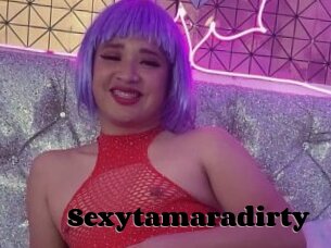 Sexytamaradirty