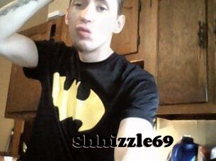 Shhizzle69