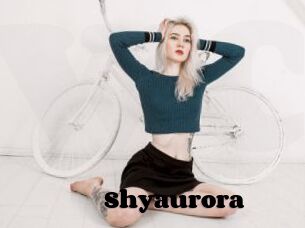 Shyaurora