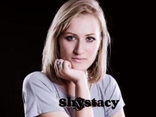 Shystacy