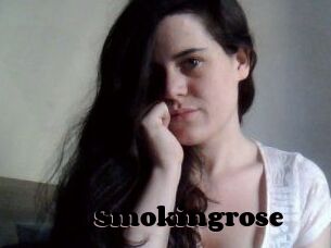 Smokingrose