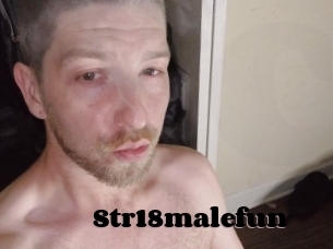 Str18malefun