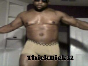 ThickDick32