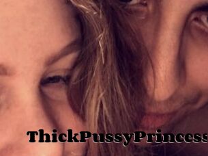 ThickPussyPrincess