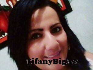TifanyBigAss