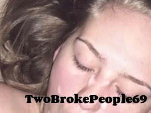 TwoBrokePeople69