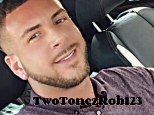 TwoTonezRob123
