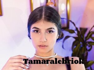 Tamaralebriok