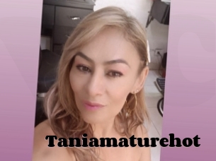 Taniamaturehot