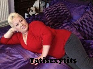 Tatisexytits