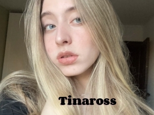 Tinaross