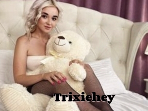 Trixiehey