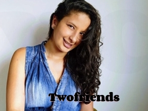 Twofriends