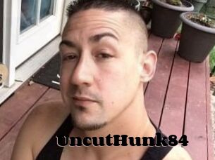 UncutHunk84