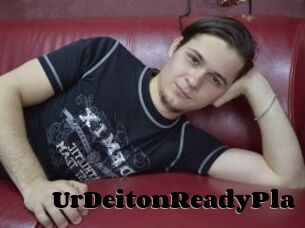 UrDeitonReadyPla