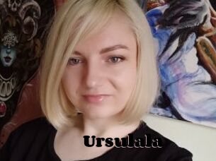 Ursulala
