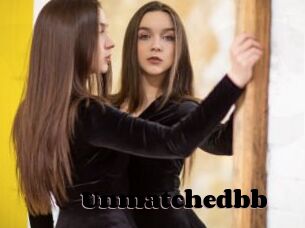 Unmatchedbb